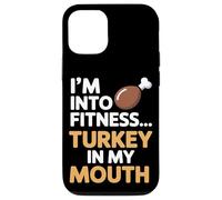 Im Into Fitness Fitness Turquía en mi boca Acción de Gracias Carcasa para iPhone 12/12 Pro