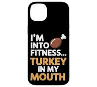 Im Into Fitness Fitness Turquía en mi boca Acción de Gracias Carcasa para iPhone 14 Plus