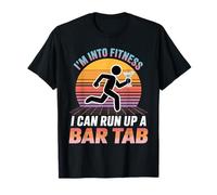 I'm Into Fitness I Can Run Up A Bar Tab Fiesta Discotecas - Camiseta