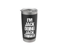 I'm Jack Doing Jack Things - Funny Diciendo Cool Name Jack Vaso térmico de acero inoxidable de doble pared