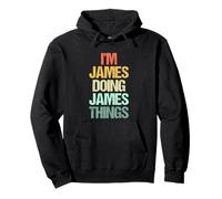 I'm James Doing James Things - Divertido Dicho Cool Name James Sudadera con Capucha