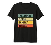 I'm Jannat Doing Jannat Things Funny Citas Personalizadas Camiseta Premium