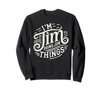 I'm Jim Doing Jim Things Camiseta I'm Jim Shirt Funny Jimmy Sudadera