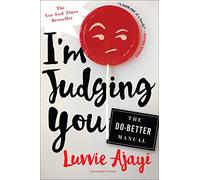 I'm Judging You: The Do-Better Manual