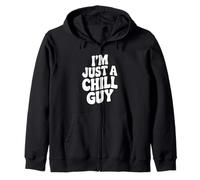 I'm Just A Chill Guy Relajado Vibes Humor Diario Sudadera con Capucha