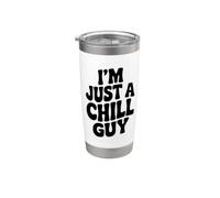 I'm Just A Chill Guy Relajado Vibes Humor diario Vaso térmico de acero inoxidable de doble pared
