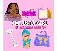 Im Just A Girl Coloring Book