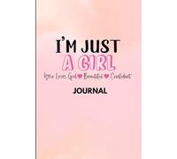 "I'm Just A Girl" Journal