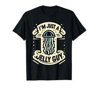 I'm Just A Jelly Guy Jealous Pun Sweet Joke ||- Camiseta