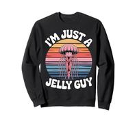 I'm Just A Jelly Guy Jealous Pun Sweet Joke |- Sudadera