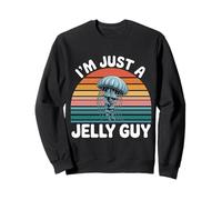 I'm Just A Jelly Guy Jealous Pun Sweet Joke |- Sudadera