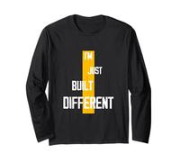 I'm Just Built Different - Cita Motivacional Manga Larga