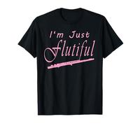 I'm Just Flutiful Flautista Camiseta