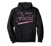 I'm Just Flutiful Flautista Sudadera con Capucha