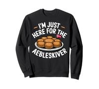 I'm Just Here For Aebleskiver Danish Food Pastry Foodie Sudadera