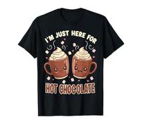 I'm Just Here For Hot Chocolate Marshmallow Cocoa Humor Camiseta
