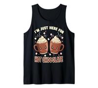 I'm Just Here For Hot Chocolate Marshmallow Cocoa Humor Camiseta sin Mangas