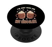 I'm Just Here For Hot Chocolate Marshmallow Cocoa Humor PopSockets PopGrip Adhesivo