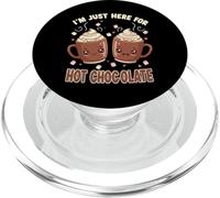 I'm Just Here For Hot Chocolate Marshmallow Cocoa Humor PopSockets PopGrip para MagSafe