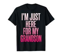 I'm Just Here For My Grandson Camiseta