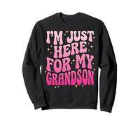 I'm Just Here For My Grandson Sudadera