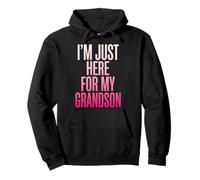 I'm Just Here For My Grandson Sudadera con Capucha