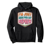 I'm Just Here For My Nephew Funny Recién Nacido Bebé Tía Tío Sudadera con Capucha