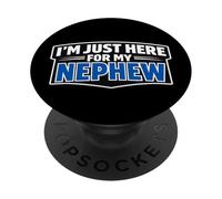 I'm Just Here For My Nephew Funny Recién Nacido Bebé Tío Tía PopSockets PopGrip Adhesivo