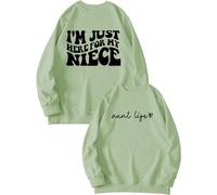 I'm Just Here For My Niece Aunt Life Pink Sweatshirt Women Funny Long Sleeve Crewneck Graphic Pullover Tops Lightweight Shirts