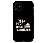 I'm Just Here for The Baumkuchen German Layer Dessert Cake Carcasa para iPhone 11