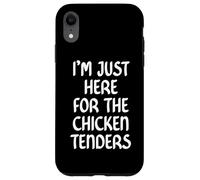 I'm Just Here for The Chicken Tenders Fried Chicken Tendies Carcasa para iPhone XR