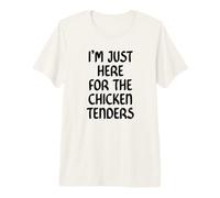 I'm Just Here for The Chicken Tenders Funny Chicken Tender Camiseta Premium
