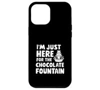 I'm Just Here for The Chocolate Fountain Dessert Dip Buffet Carcasa para iPhone 12 Pro MAX