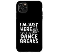 I'm Just Here for The Dance Breaks - Aerial Dance Recital Carcasa para iPhone 11 Pro MAX