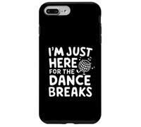 I'm Just Here for The Dance Breaks - Aerial Dance Recital Carcasa para iPhone 7 Plus/8 Plus