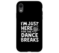 I'm Just Here for The Dance Breaks - Aerial Dance Recital Carcasa para iPhone XR