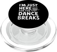I'm Just Here for The Dance Breaks - Aerial Dance Recital PopSockets PopGrip para MagSafe