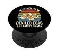 I'm Just Here For The Deviled Eggs and Family Drama PopSockets PopGrip Adhesivo