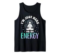 I'm Just Here For The Energy Chakra Camiseta sin Mangas