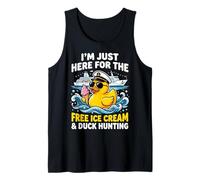 I'm Just Here For The Free Ice Cream and Duck Hunting Camiseta sin Mangas