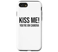 Im Just Here for the Kiss Cam Show Kiss Me Youre On Camera Carcasa para iPhone SE (2020) / 7 / 8