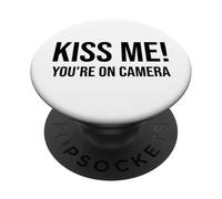 Im Just Here for the Kiss Cam Show Kiss Me Youre On Camera PopSockets PopGrip Adhesivo