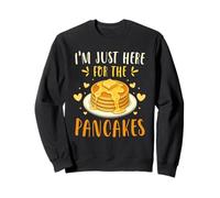 I'm Just Here For The Pancakes Funny Breakfast Meme Sudadera