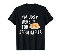 I'm Just Here for The Sfogliatelle Italian Ricotta Pastry Camiseta