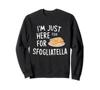 I'm Just Here for The Sfogliatelle Italian Ricotta Pastry Sudadera