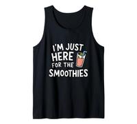 I'm Just Here for The Smoothies - Fresh Fruit Blended Juice Camiseta sin Mangas