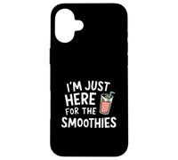 I'm Just Here for The Smoothies - Fresh Fruit Blended Juice Carcasa para iPhone 16 Plus