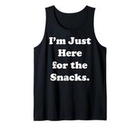 I'm Just Here For The Snacks Funny Quote Saying Camiseta sin Mangas