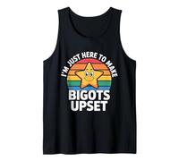 I'm Just Here To Make Bigots Upset Desafío LGBTQ - Camiseta sin Mangas