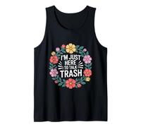 I'm Just Here To Talk Trash - Camiseta sin Mangas